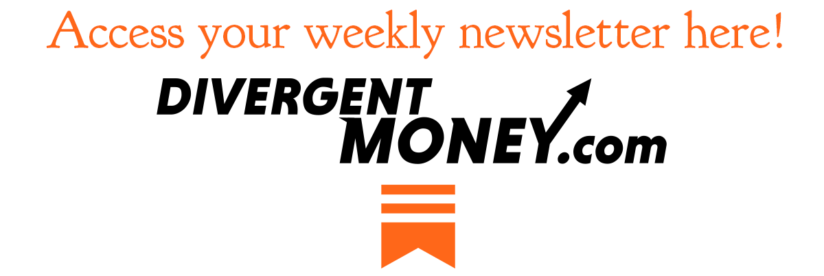 Promotional graphic with orange text “Access your weekly newsletter here!” above the DivergentMoney.com logo and Substack bookmark icon.